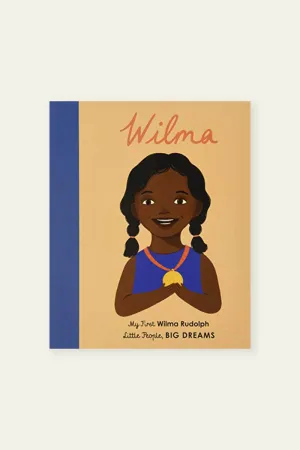 Little People, Big Dreams: Wilma Rudolph
